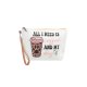 S22-2-2-HDG3930-8 - ALL I NEED IS COFFE AND MY DOG PRINT COSMETIC POUCH BAG W/ WRISTLET/6PCS